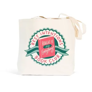 Best Intentions Tote Bag