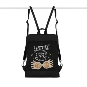 Black Laptop Backpack You're Sane Just Like Me