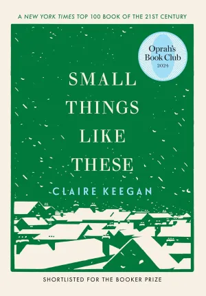 Small Things Like These (Oprah's Book Club) Hardcover  November 30, 2021